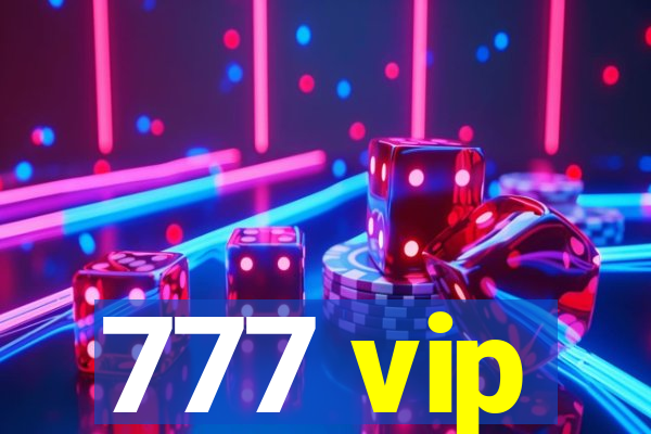 777 vip